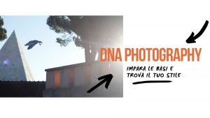 Corso di fotografia base Dna Photography