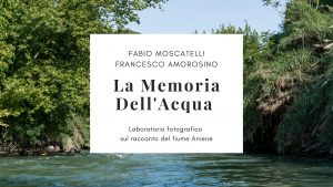 La Memoria dell’Acqua – Laboratorio sul Fiume Aniene